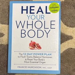 Heal Your Whole Body Book by Frances Murchison - Blue and White Cover